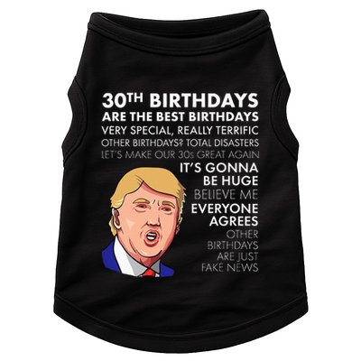 30th Birthday Funny Trump Quote Doggie Tank