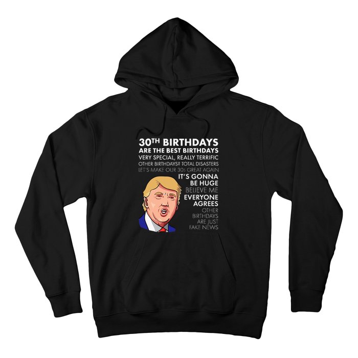 30th Birthday Funny Trump Quote Hoodie