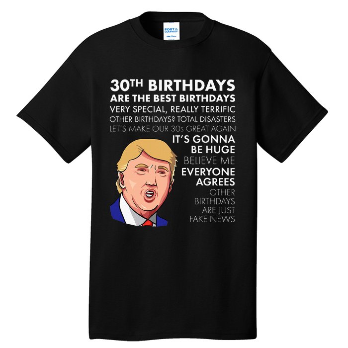 30th Birthday Funny Trump Quote Tall T-Shirt