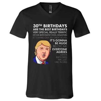 30th Birthday Funny Trump Quote V-Neck T-Shirt