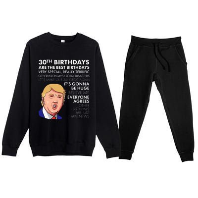 30th Birthday Funny Trump Quote Premium Crewneck Sweatsuit Set