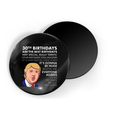 30th Birthday Funny Trump Quote Magnet