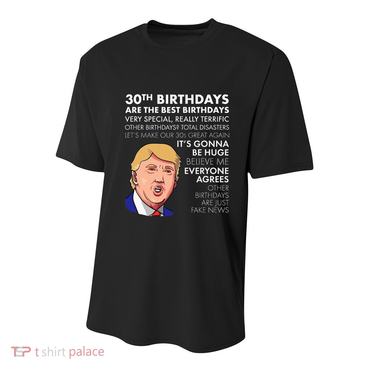 30th Birthday Funny Trump Quote Youth Performance Sprint T-Shirt