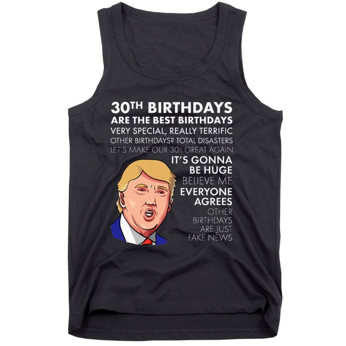 30th Birthday Funny Trump Quote Tank Top