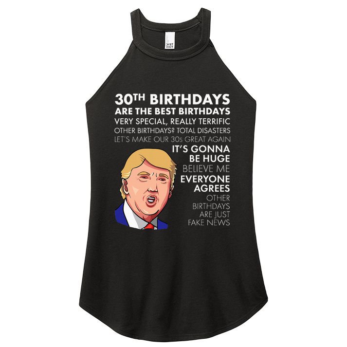 30th Birthday Funny Trump Quote Women's Perfect Tri Rocker Tank