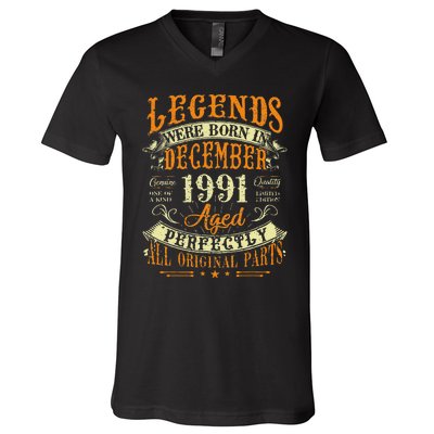 31th Birthday Gift 31 Years Old Legends Born December 1991 V-Neck T-Shirt