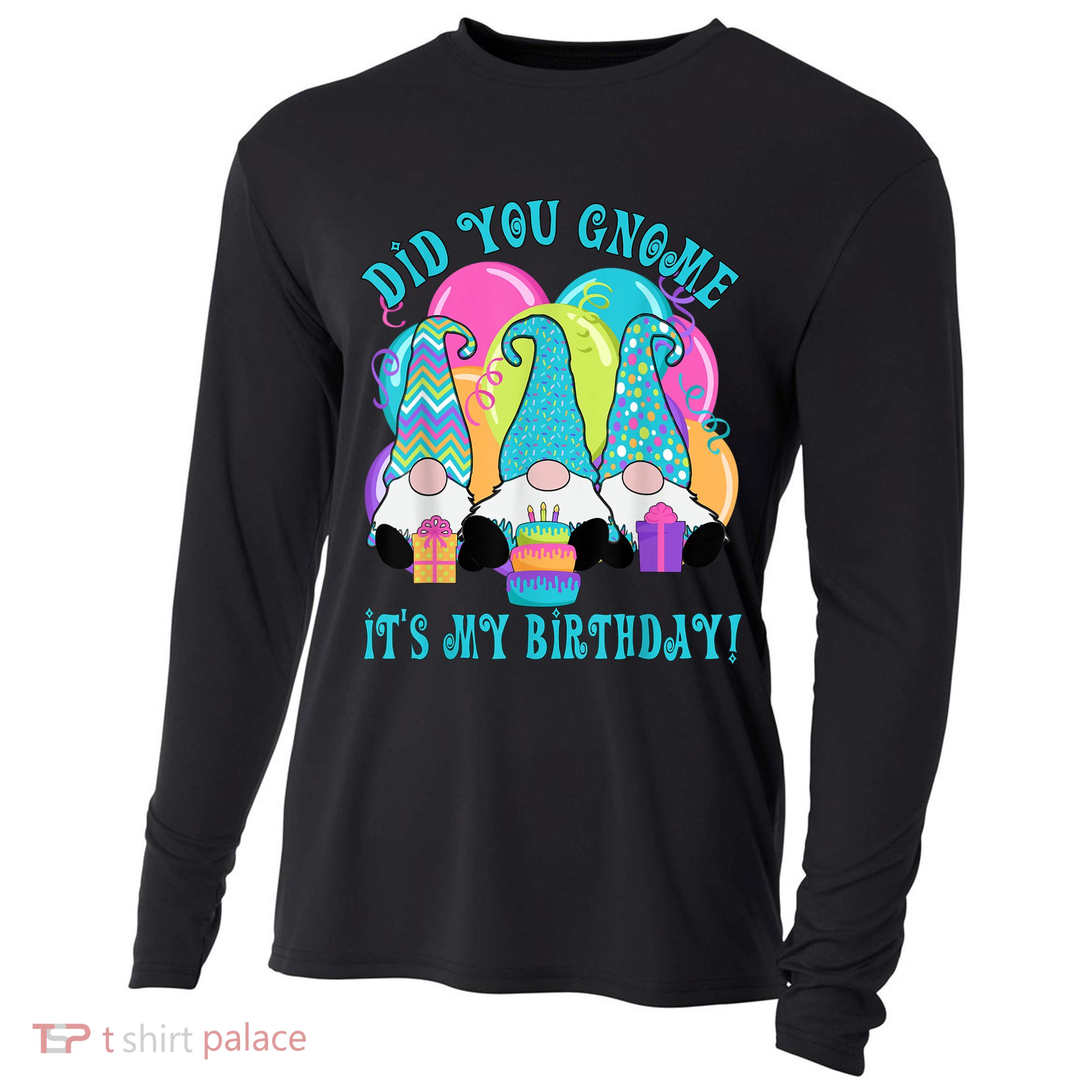 3 Birthday Gnomes Did You Gnome It's My Birthday Balloons Cooling Performance Long Sleeve Crew