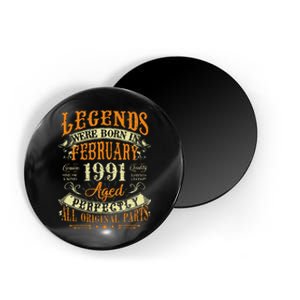 32th Birthday Gift 32 Years Old Legends Born February 1991 Magnet