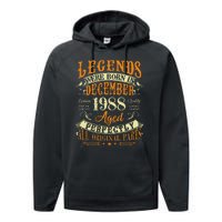 34th Birthday Gift 34 Years Old Legends Born December 1988 Performance Fleece Hoodie