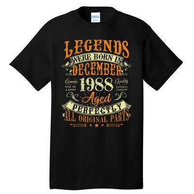 34th Birthday Gift 34 Years Old Legends Born December 1988 Tall T-Shirt