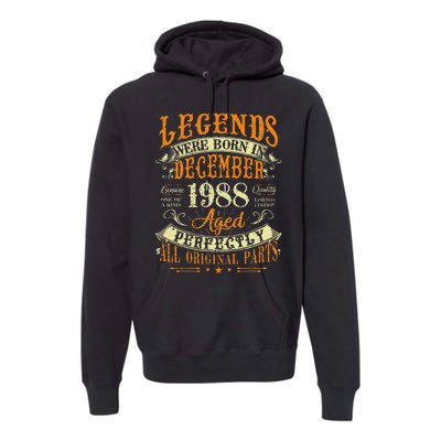 34th Birthday Gift 34 Years Old Legends Born December 1988 Premium Hoodie