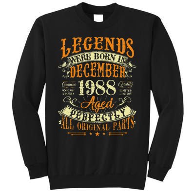 34th Birthday Gift 34 Years Old Legends Born December 1988 Tall Sweatshirt