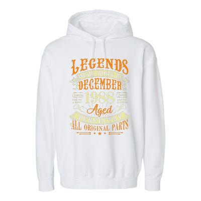 34th Birthday Gift 34 Years Old Legends Born December 1988 Garment-Dyed Fleece Hoodie