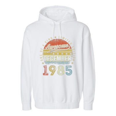 37th Birthday Gift Awesome Since December 1985 37 Year Old Garment-Dyed Fleece Hoodie