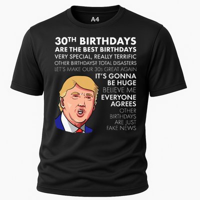 30th Birthday Gift Funny Trump Quote Cooling Performance Crew T-Shirt