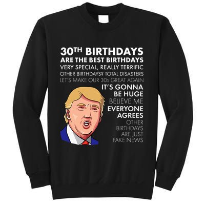 30th Birthday Gift Funny Trump Quote Sweatshirt