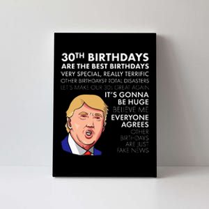 30th Birthday Gift Funny Trump Quote Canvas