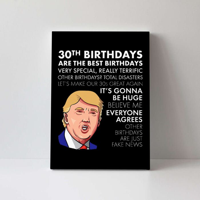 30th Birthday Gift Funny Trump Quote Canvas