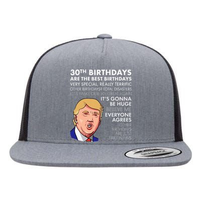 30th Birthday Gift Funny Trump Quote Flat Bill Trucker Hat