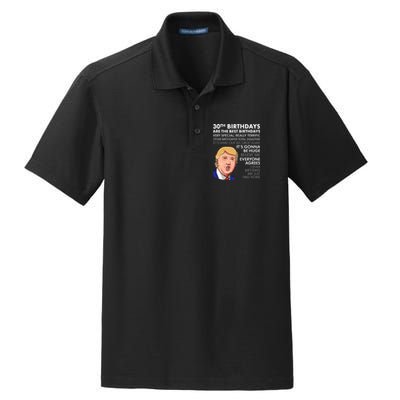 30th Birthday Gift Funny Trump Quote Dry Zone Grid Polo