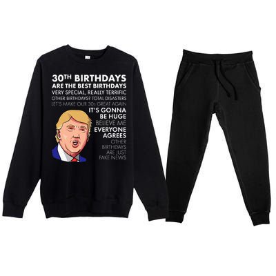 30th Birthday Gift Funny Trump Quote Premium Crewneck Sweatsuit Set