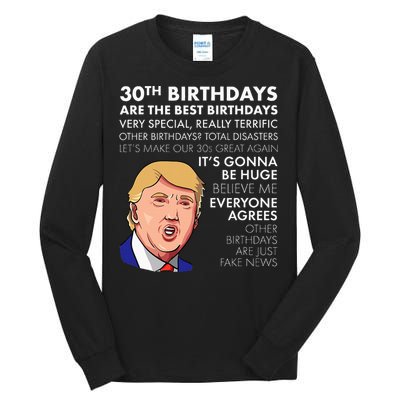 30th Birthday Gift Funny Trump Quote Tall Long Sleeve T-Shirt