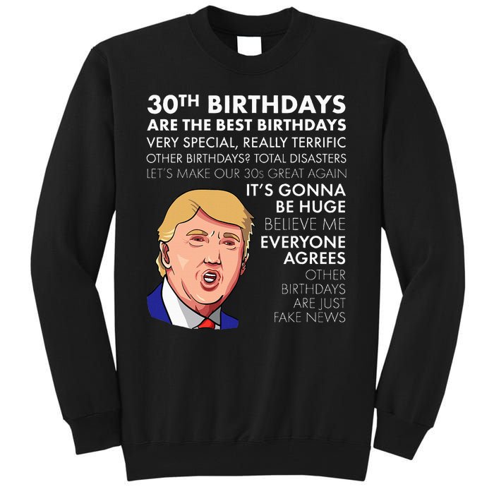 30th Birthday Gift Funny Trump Quote Tall Sweatshirt