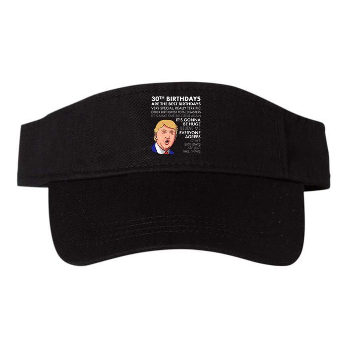 30th Birthday Gift Funny Trump Quote Valucap Bio-Washed Visor