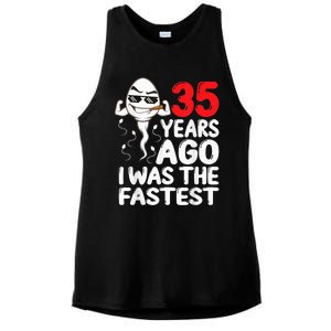  35th Birthday Gag dress 35 Years Ago I Was The Fastest Funny Ladies PosiCharge Tri-Blend Wicking Tank