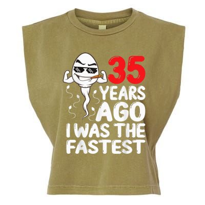  35th Birthday Gag dress 35 Years Ago I Was The Fastest Funny Garment-Dyed Women's Muscle Tee