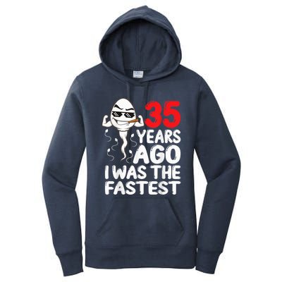  35th Birthday Gag dress 35 Years Ago I Was The Fastest Funny Women's Pullover Hoodie