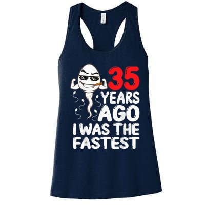  35th Birthday Gag dress 35 Years Ago I Was The Fastest Funny Women's Racerback Tank