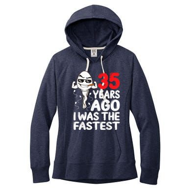  35th Birthday Gag dress 35 Years Ago I Was The Fastest Funny Women's Fleece Hoodie