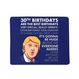 30th Birthday Gift Funny Trump Quote Mousepad