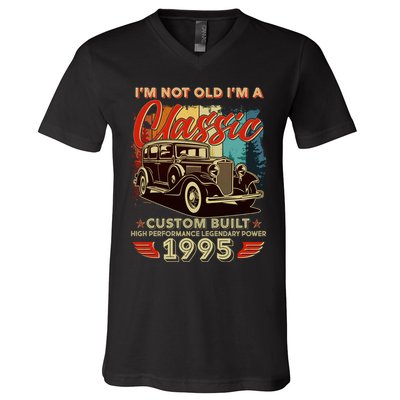 30th Birthday Im Not Old Im A Classic 1995 Custom Built V-Neck T-Shirt