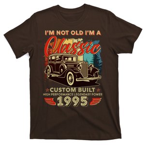 30th Birthday Im Not Old Im A Classic 1995 Custom Built T-Shirt