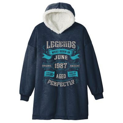 36th Birthday Legends Were Born In June 1987 Hooded Wearable Blanket