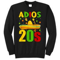 30th Birthday Mexican Party Cinco De Mayo Fiesta Adios 20s Tall Sweatshirt