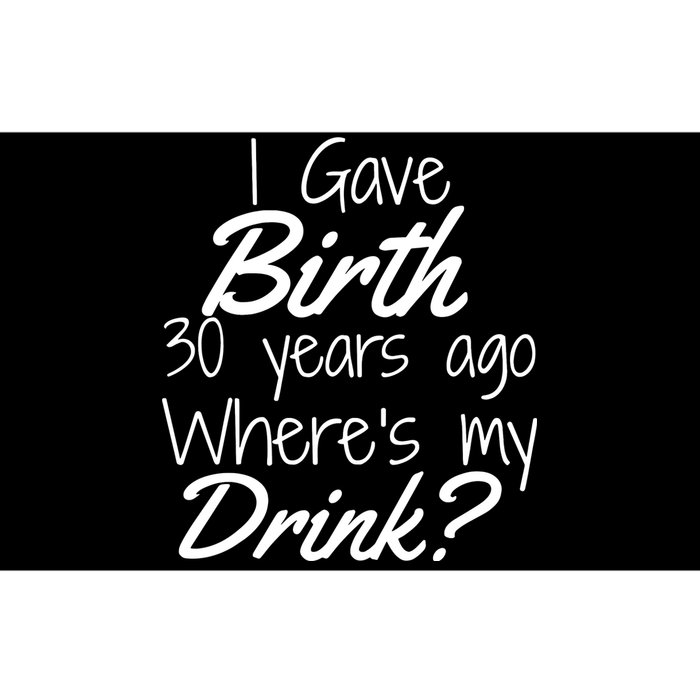 30th Birthday Mom Son Daughter 30 Year Old Gift Drink Bumper Sticker