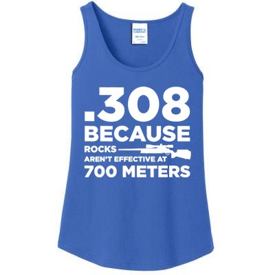 308 Because Rocks Arent Effective At 700 Meters Ladies Essential Tank