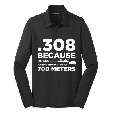 308 Because Rocks Arent Effective At 700 Meters Silk Touch Performance Long Sleeve Polo