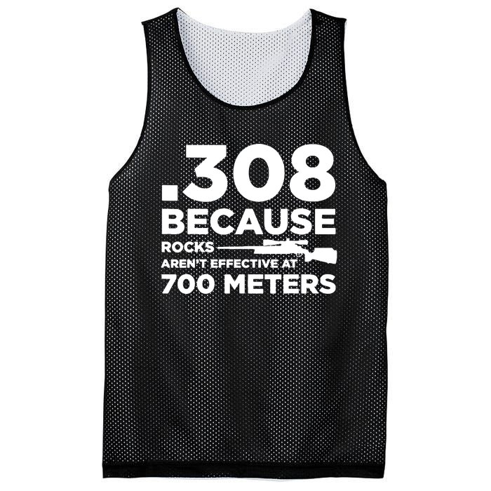 308 Because Rocks Arent Effective At 700 Meters Mesh Reversible Basketball Jersey Tank