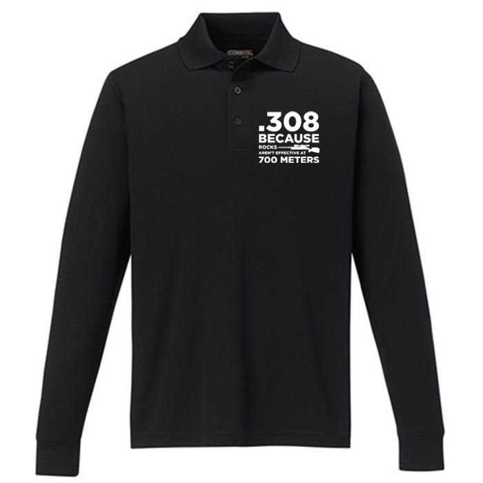 308 Because Rocks Arent Effective At 700 Meters Performance Long Sleeve Polo