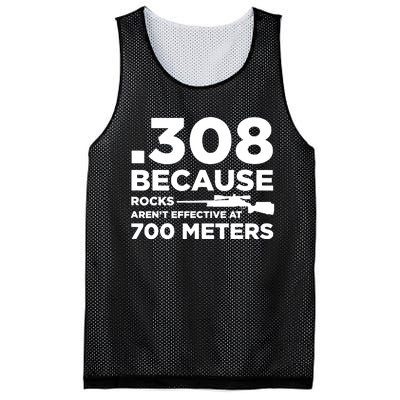 308 Because Rocks Arent Effective At 700 Meters Mesh Reversible Basketball Jersey Tank