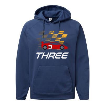 3rd Birthday Race Car Gift I Three Years Old Boy Performance Fleece Hoodie