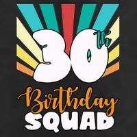 30th Birthday Squad 30 Years Old 7 Panel Mesh Trucker Snapback Hat