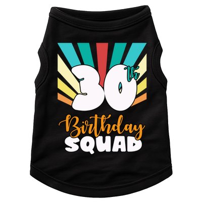 30th Birthday Squad 30 Years Old Doggie Tank
