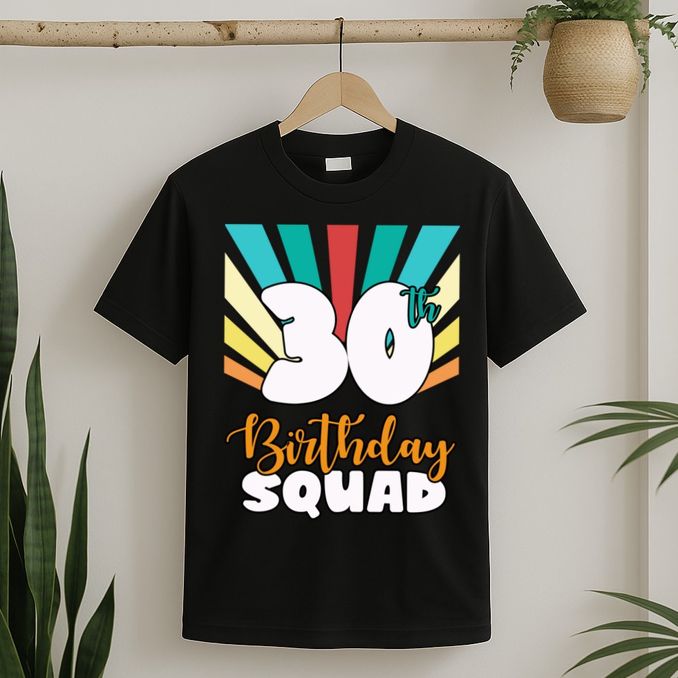 30th Birthday Squad 30 Years Old T-Shirt