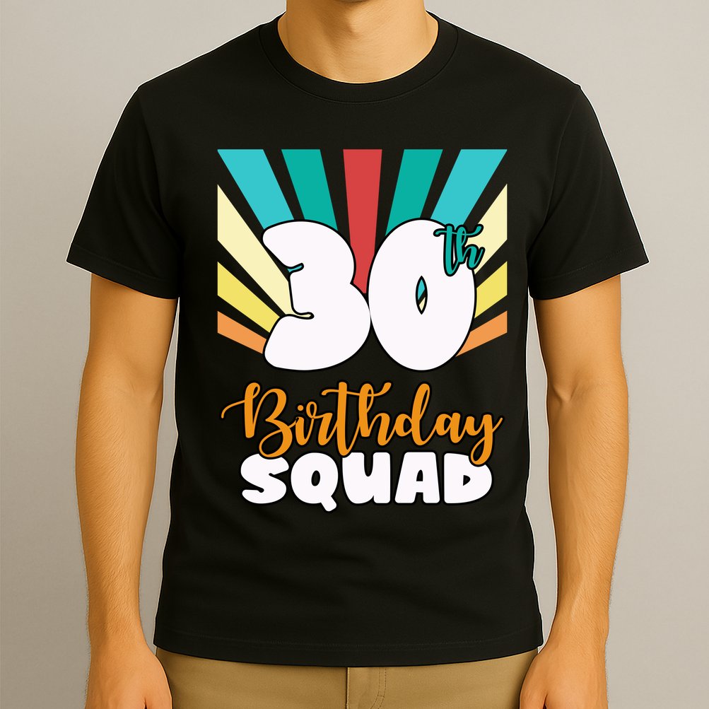 30th Birthday Squad 30 Years Old T-Shirt