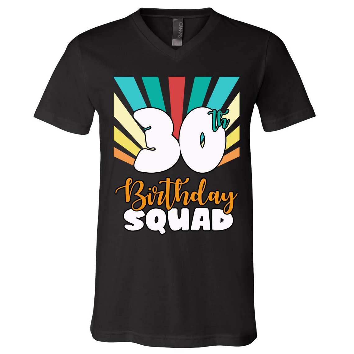 30th Birthday Squad 30 Years Old V-Neck T-Shirt